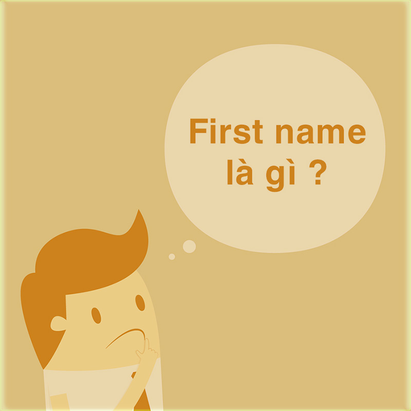 Giải nghĩa First name là gì?