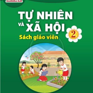 Sách giáo viên Tự nhiên và Xã hội 2 – Chân trời sáng tạo pdf