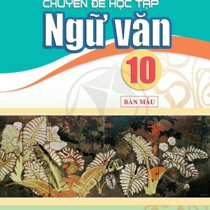 Sách Chuyên đề học tập Ngữ văn 10 Cánh diều PDF