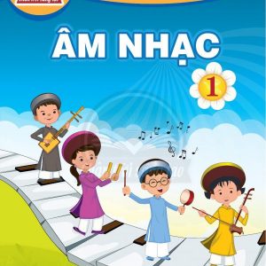 SGK Âm nhạc 1 - PDF Âm nhạc 1 Chân trời sáng tạo