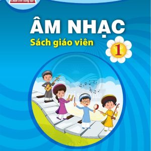 Sách giáo viên Âm nhạc 1 – Chân trời sáng tạo PDF