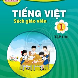Sách giáo viên Tiếng Việt 1 Tập 2 – Chân trời sáng tạo PDF
