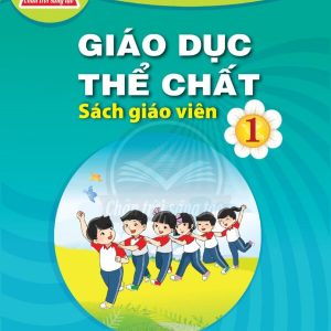 Sách giáo viên Giáo dục Thể chất 1 – Chân trời sáng tạo PDF