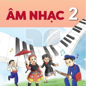 Sách âm nhạc lớp 2 - kết nối tri thức với cuộc sống