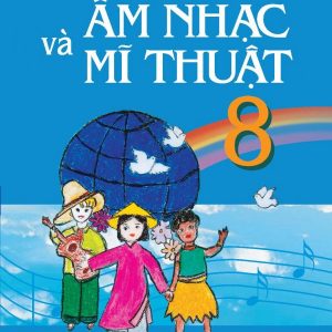 Sách Âm nhạc và Mĩ thuật 8 PDF