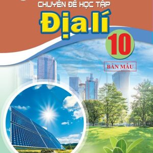 Sách Chuyên đề học tập Địa lý 10 – Cánh diều PDF