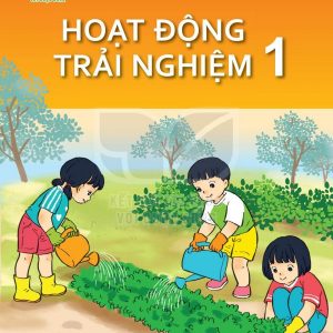 SGK Hoạt động trải nghiệm 1 Kết nối tri thức