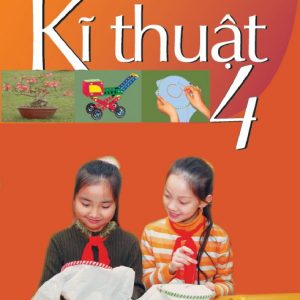 Sách giáo khoa kĩ thuật lớp 4 PDF