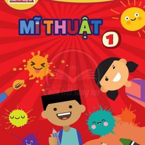 Mĩ thuật 1 – Chân trời sáng tạo