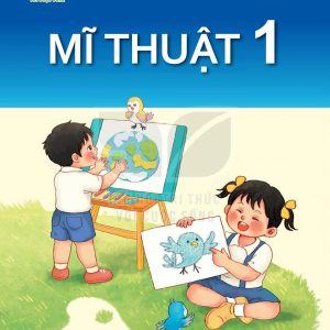 Mĩ thuật 1 Kết nối tri thức