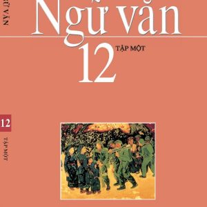 Sách Ngữ Văn 12 Tập 1 – PDF