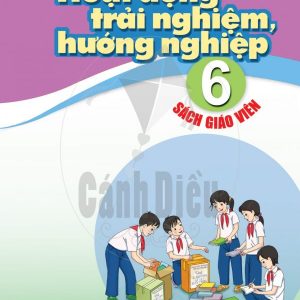 SGV hoạt động trải nghiệm hướng nghiệp 6 Cánh diều pdf