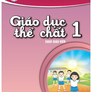 Sách giáo viên Giáo dục Thể chất 1 – Cùng học PDF
