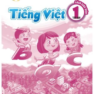 SGV Tiếng Việt 1 Tập 2 – Vì sự bình đẳng và dân chủ trong giáo dục