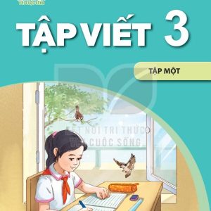 Tập viết 3 Tập 1 – Kết nối tri thức với cuộc sống PDF