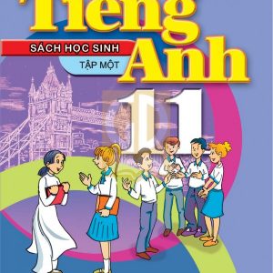Sách Tiếng Anh 11 Tập 1 PDF