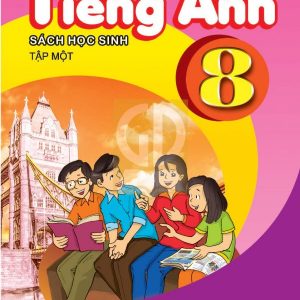 Sách Tiếng Anh 8 Tập 1 File PDF
