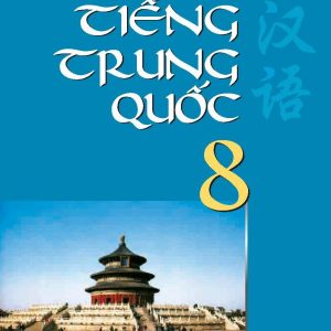 Sách Tiếng Trung Quốc 8 File PDF