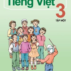 Sách Tiếng Việt LỚP 3 Tập 1 PDF