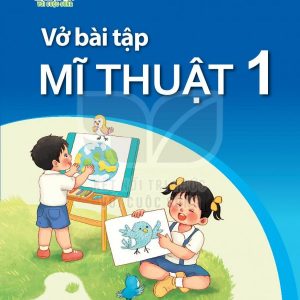 Vở bài tập mĩ thuật lớp 1 - kết nối tri thức PDF