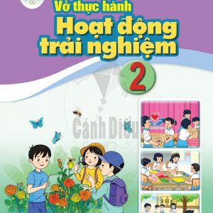 Vở thực hành Hoạt động trải nghiệm 2 Cánh diều PDF