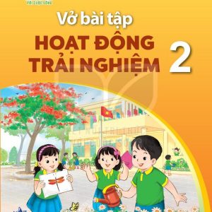 Vở bài tập Hoạt động trải nghiệm 2 Kết nối tri thức PDF