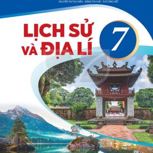 Sách Lịch sử và Địa lý 7 Kết nối tri thức với cuộc sống