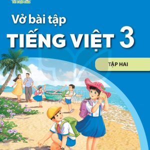 VBT Tiếng Việt 3 Tập 2 – Kết nối tri thức với cuộc sống PDF